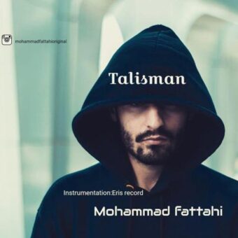 دانلود آهنگ محمد فتاحی به نام طلسم
