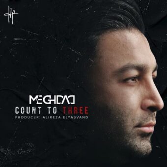 دانلود آهنگ مقداد به نام Count To Three