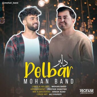 دانلود آهنگ موهان بند به نام دلبر