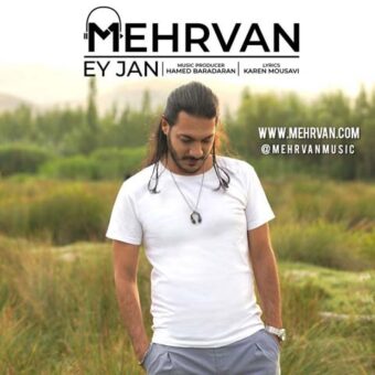 دانلود آهنگ مهروان به نام ای جان