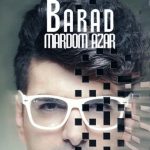 دانلود آهنگ باراد به نام مردم آزار / دیدی آخر قلبم رو به تو دادم