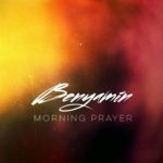 دانلود آهنگ بنیامین بهادری به نام Morning Prayer / الله اکبر الله اکبر الله اکبر الله اکبر