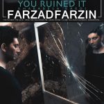 دانلود آهنگ فرزاد فرزین به نام خرابش کرد / خرابش کردی تویی که عشقمونو حراجش کردی