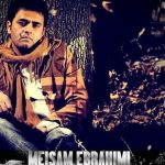 دانلود آهنگ میثم ابراهیمی به نام فوق العاده / حس قشنگی داری توی حرفات صدات مثل خودت به دل میشینه